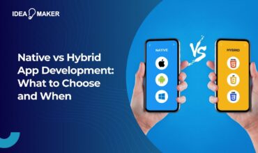 Native vs Hybrid App Development: What to Choose and When