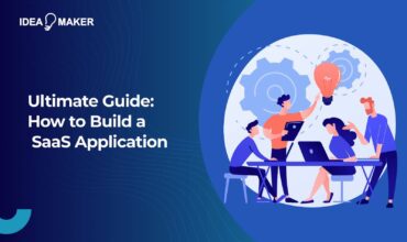 Ultimate Guide: How to Build a SaaS Application