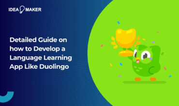 Detailed Guide on how to Develop a Language Learning App Like Duolingo