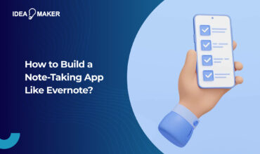How to Build a Note-Taking App Like Evernote?