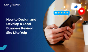 How to Design and Develop a Local Business Review Site Like Yelp